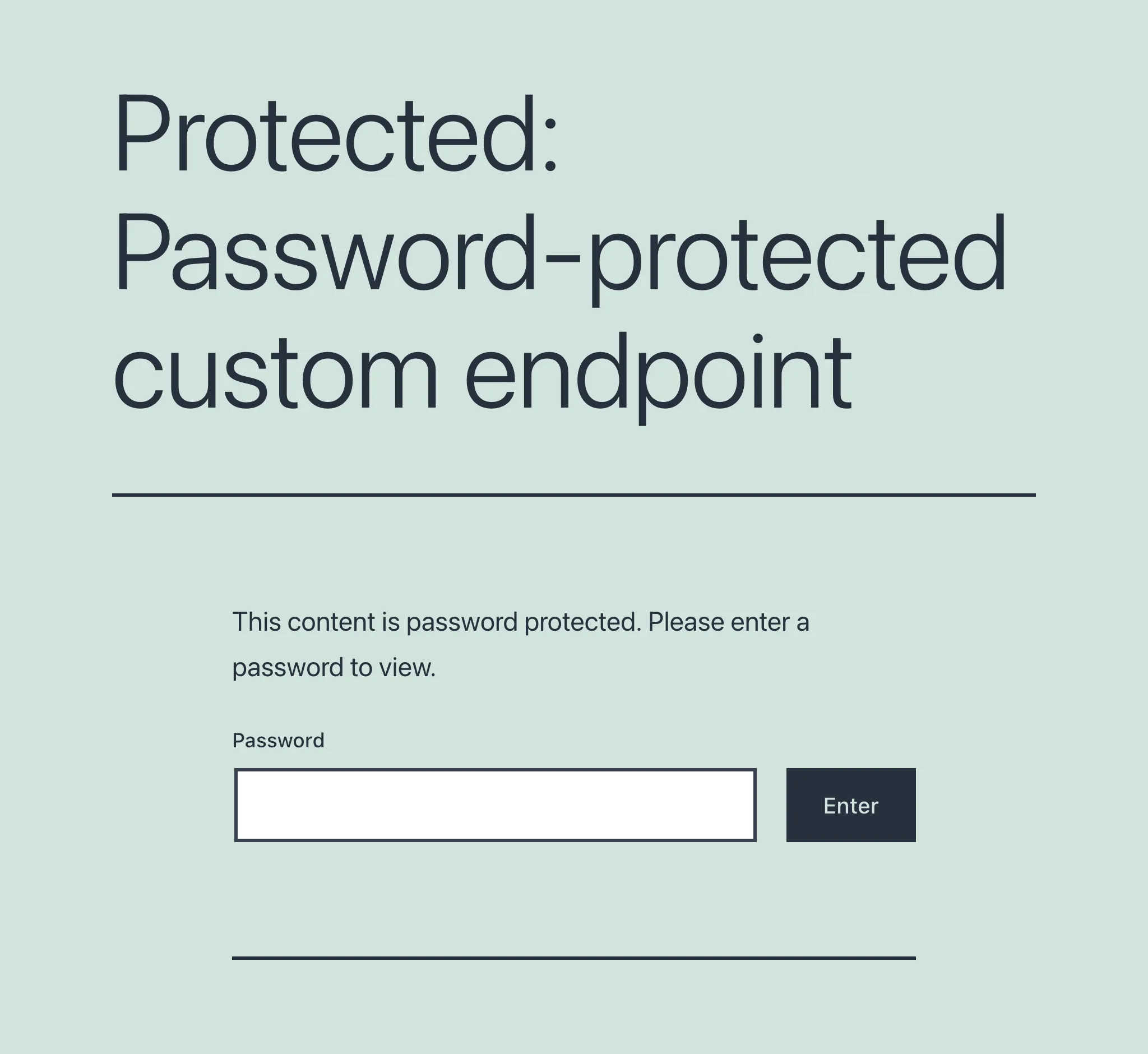 Custom Endpoint, защищённый паролем: первый доступ Custom Endpoint, защищённый паролем: первый доступ